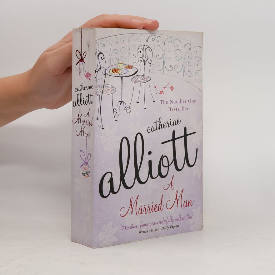 Catherine Alliott A Married Man