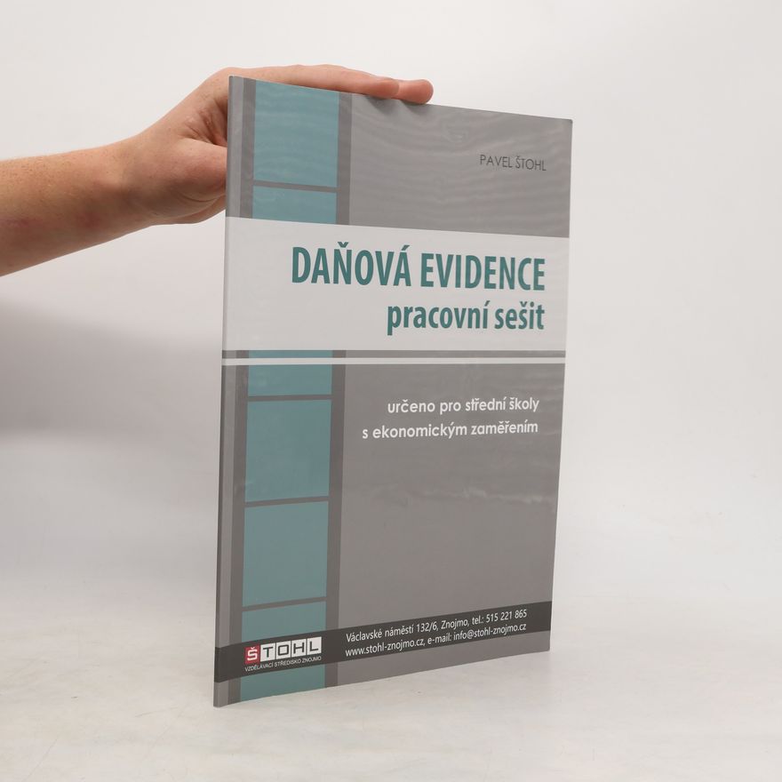 Pavel Štohl Daňová evidence : pracovní sešit