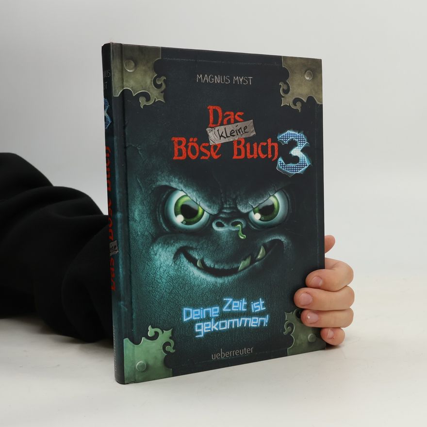 Magnnus Myst Das kleine Böse Buch 3. Deine Zeit ist gekommen!