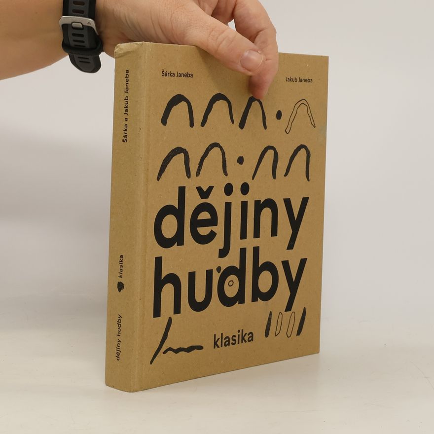 Jakub Janeba Dějiny hudby. Klasika