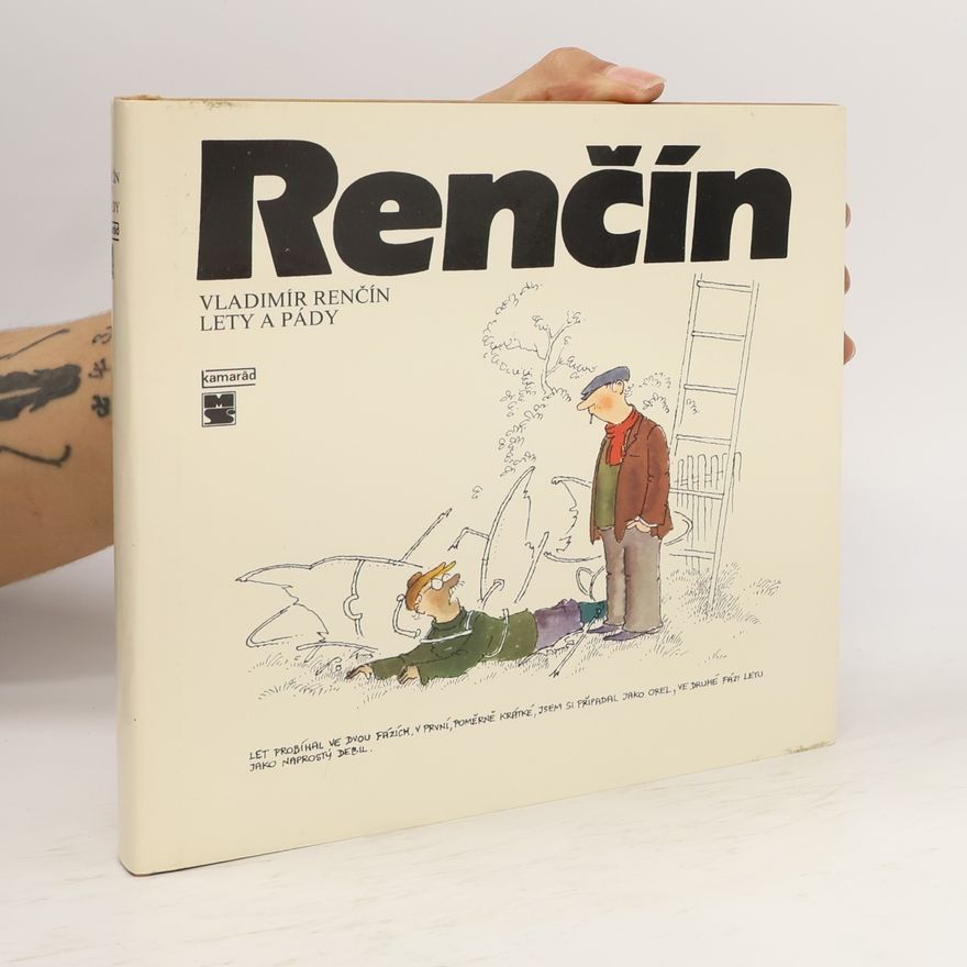 Vladimír Renčín Lety a pády