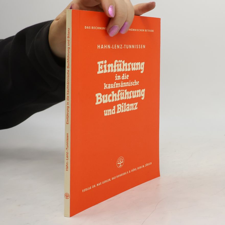 Hans-Joachim Lenz Einführung in die kaufmännische Buchführung und Bilanz