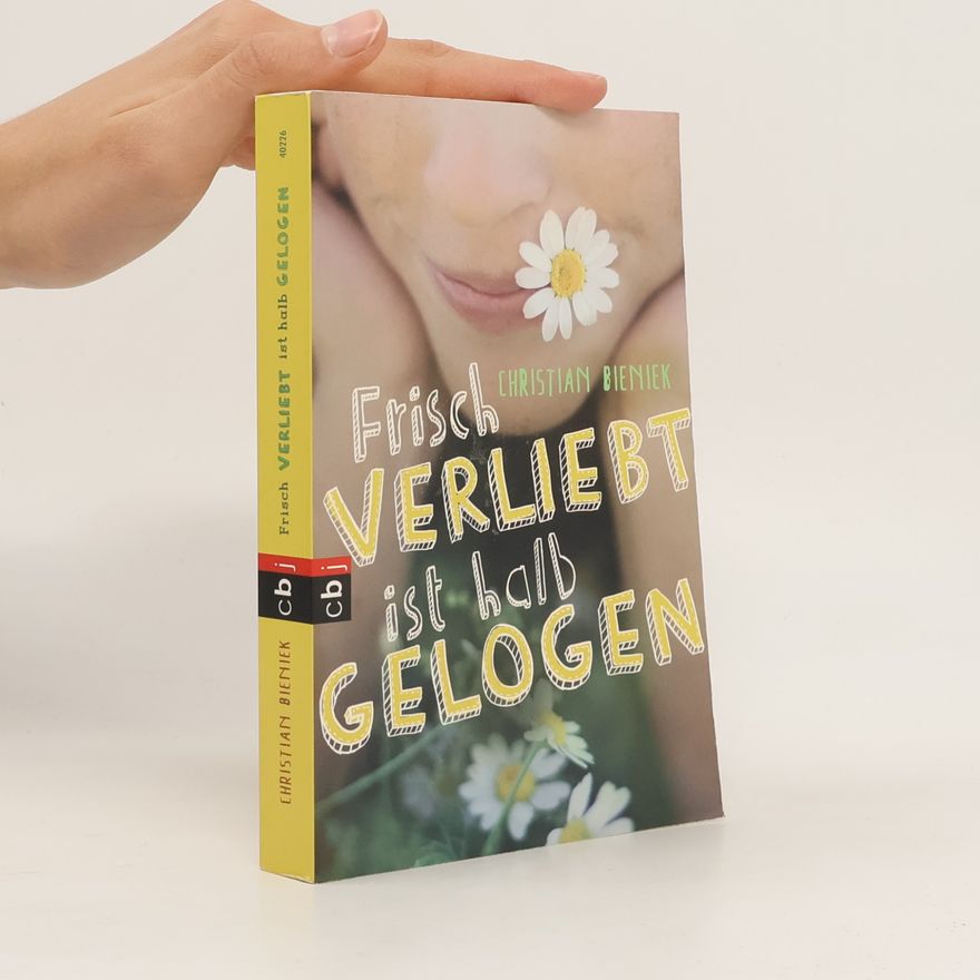 Christian Bieniek Frisch verliebt ist halb gelogen