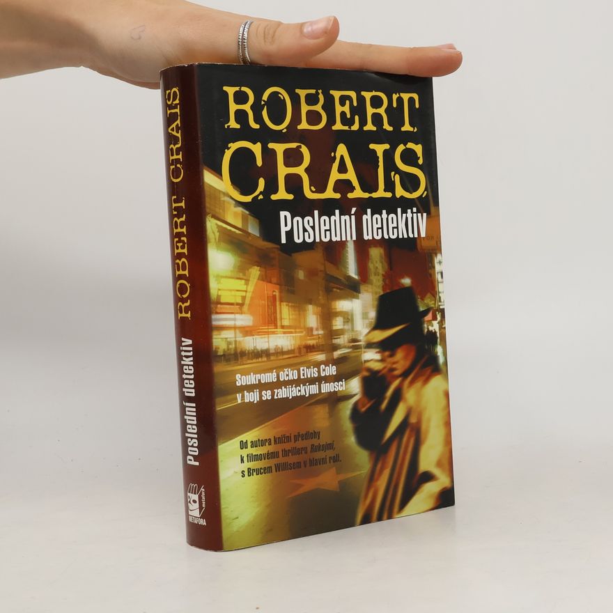 Robert Crais Poslední detektiv