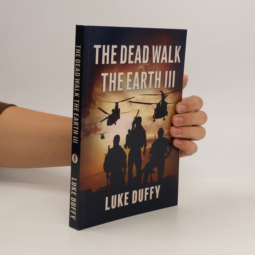 Luke Duffy The Dead Walk The Earth