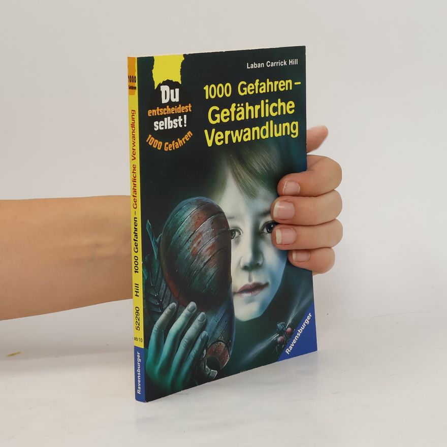 Laban Carrick Hill 1000 Gefahren - gefährliche Verwandlung