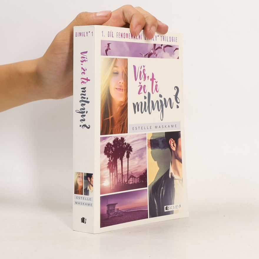 Estelle Maskame Víš, že tě miluju?