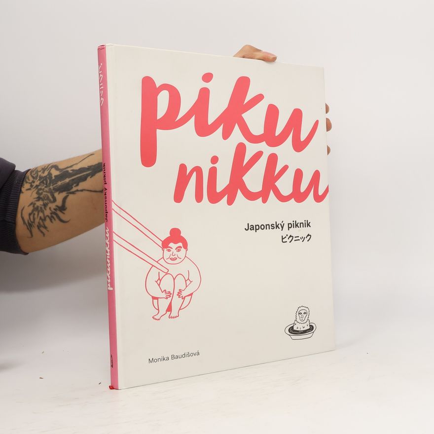 Monika Baudišová Pikunikku. Japonský piknik