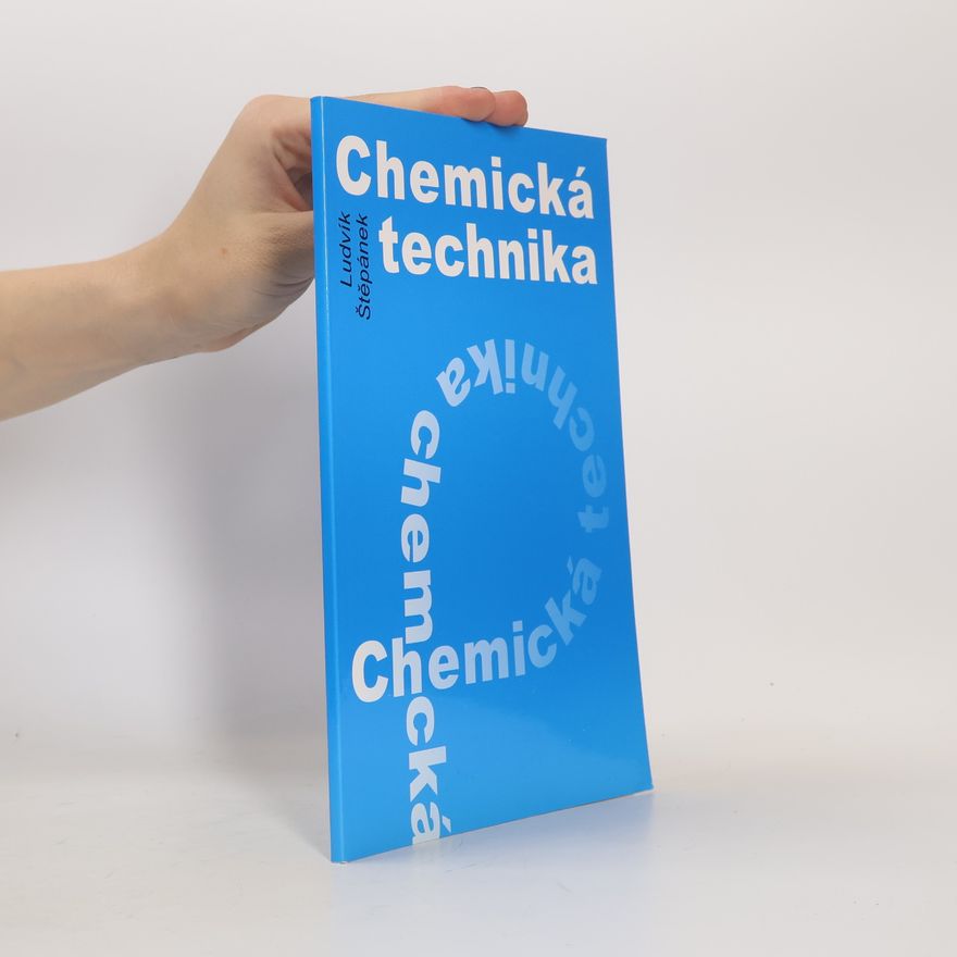 Ludvík Štěpánek Chemická technika