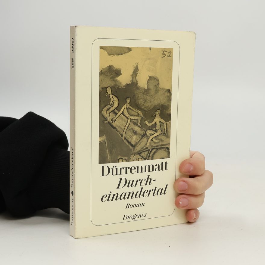 Friedrich Dürrenmatt Durcheinandertal