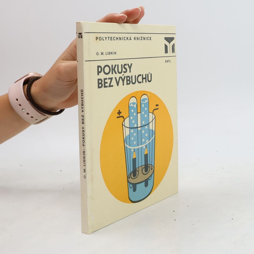 O. M. Libkin Pokusy bez výbuchů