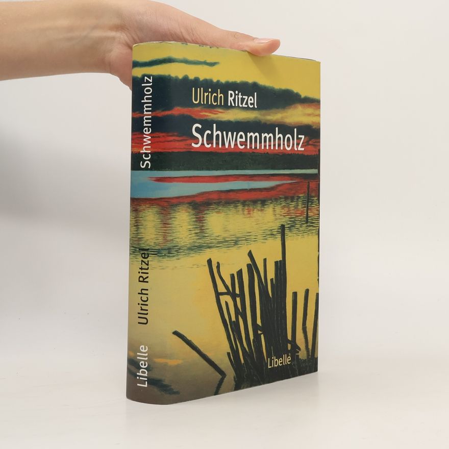 Ulrich Ritzel Schwemmholz