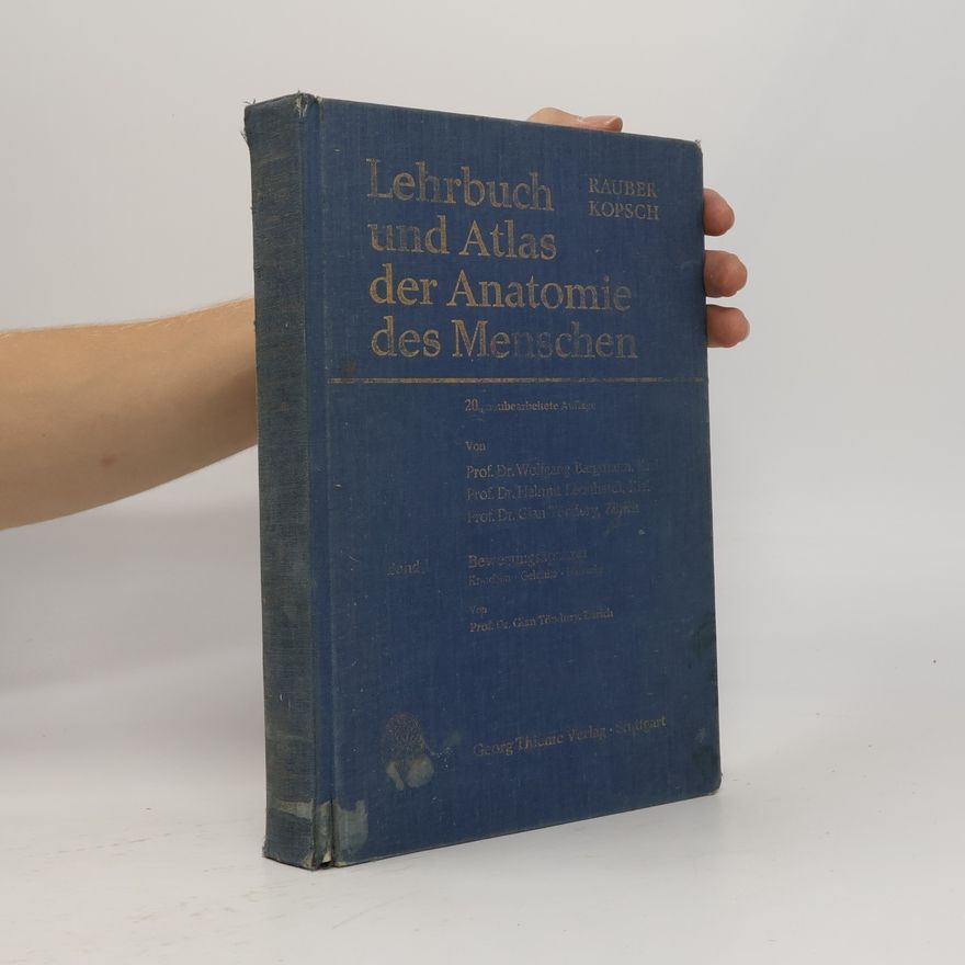 Friedrich Kopsch Lehrbuch und Atlas der Anatomie des Menschen