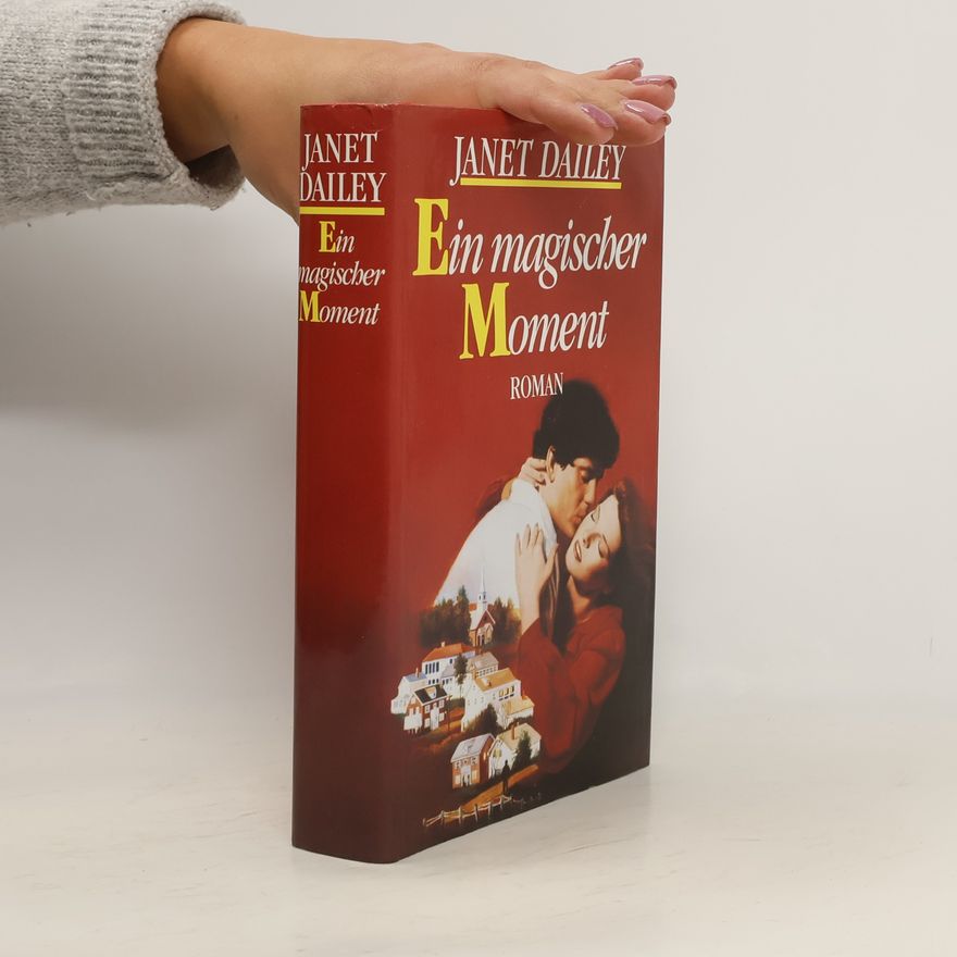 Janet Dailey Ein magischer Moment