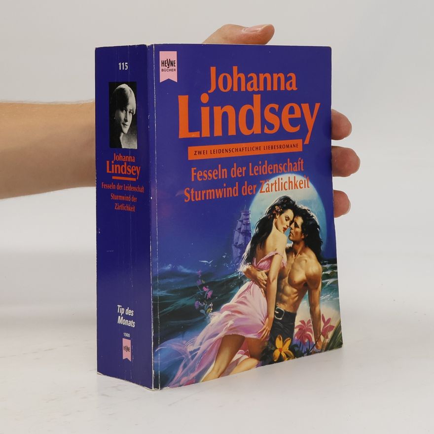 Johanna Lindsey Fesseln der Leidenschaft. Sturmwind der Zärtlichkeit