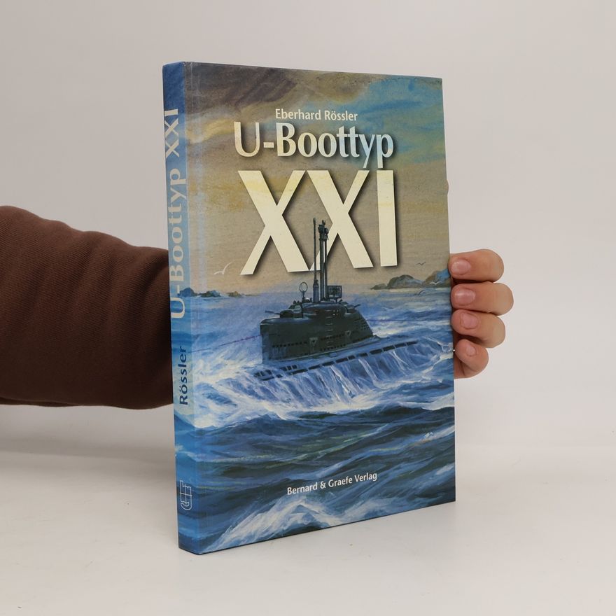 Eberhard Rössler U-Boottyp XXI