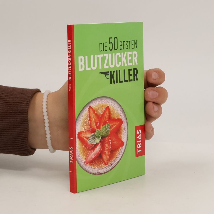 David Müller Die 50 besten Blutzucker-Killer