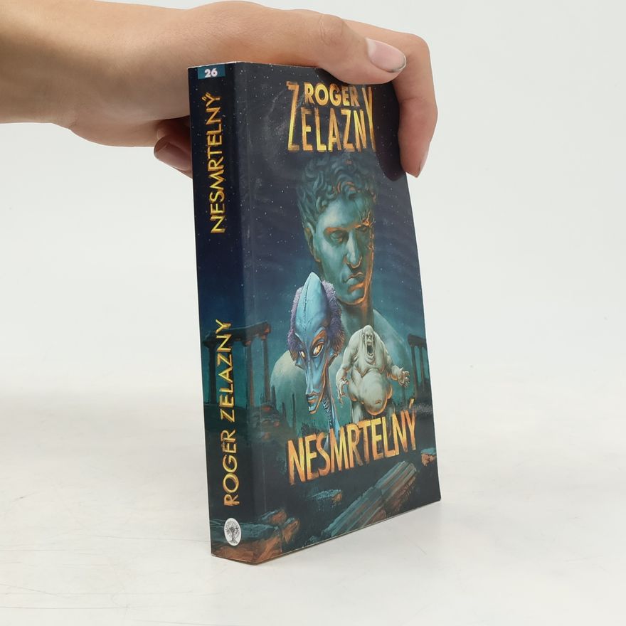 Roger Zelazny Nesmrtelný