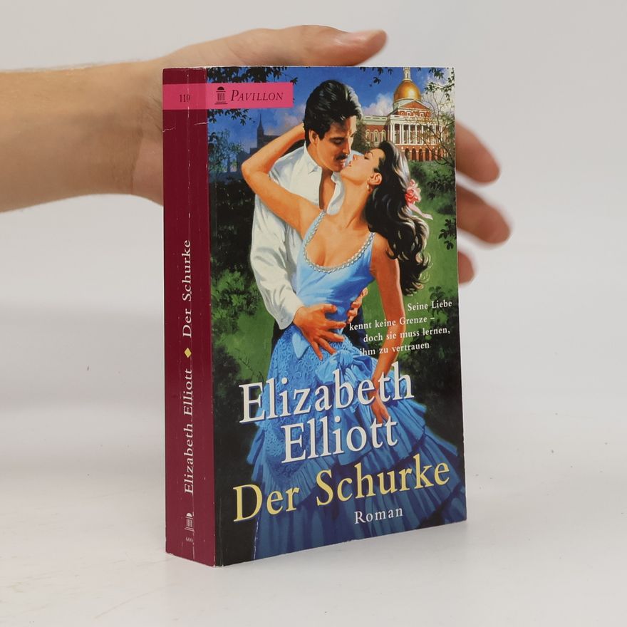 Elizabeth Elliott Der Schurke