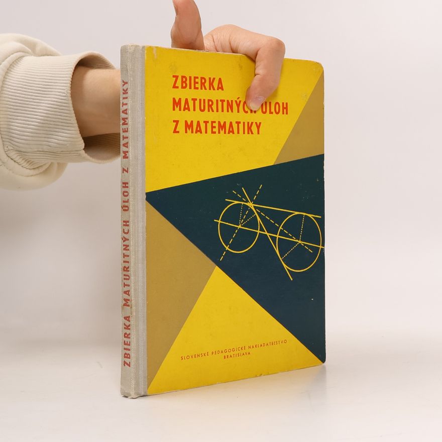 Kolektiv autorů Zbierka maturitných úloh z matematiky