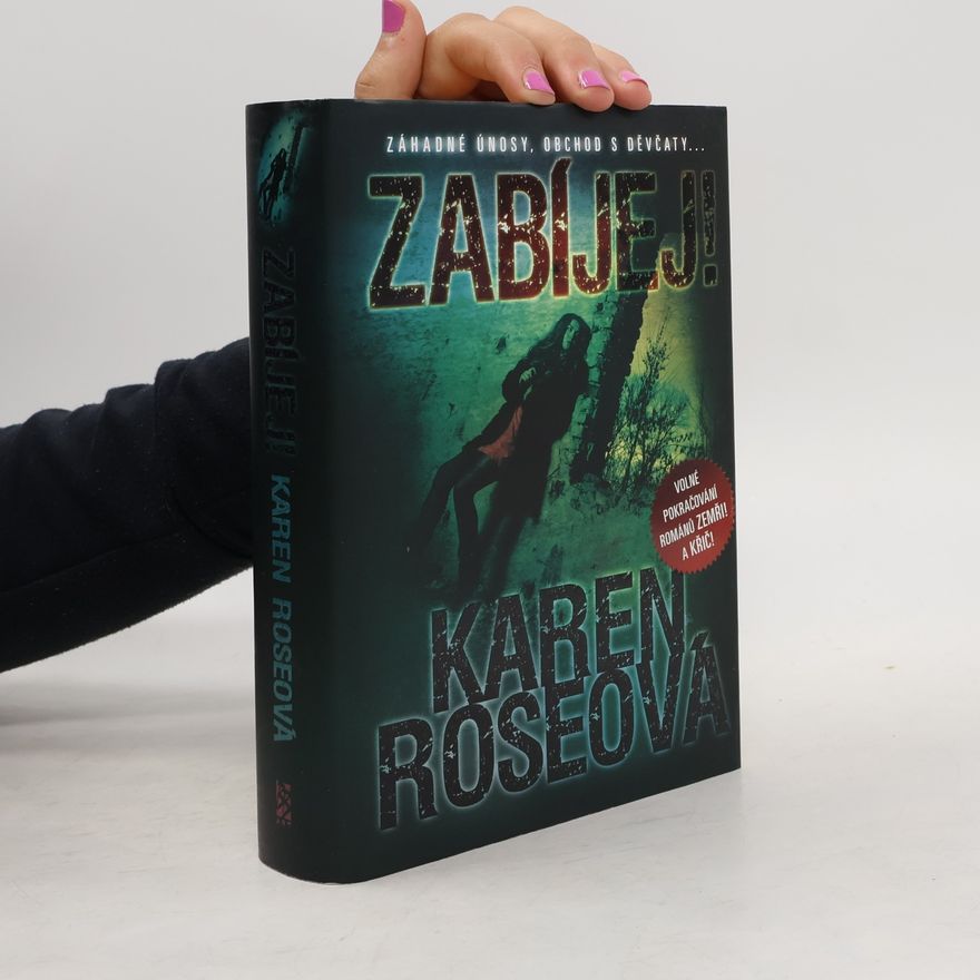 Karen Rose Zabíjej!