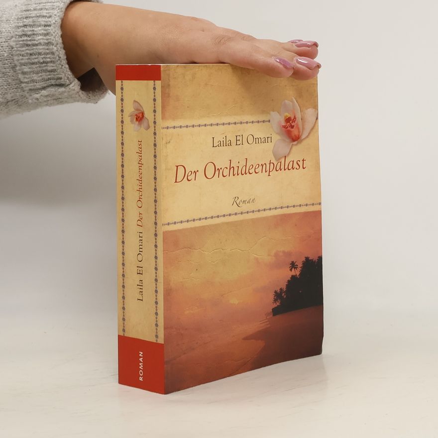 Laila El Omari Der Orchideenpalast