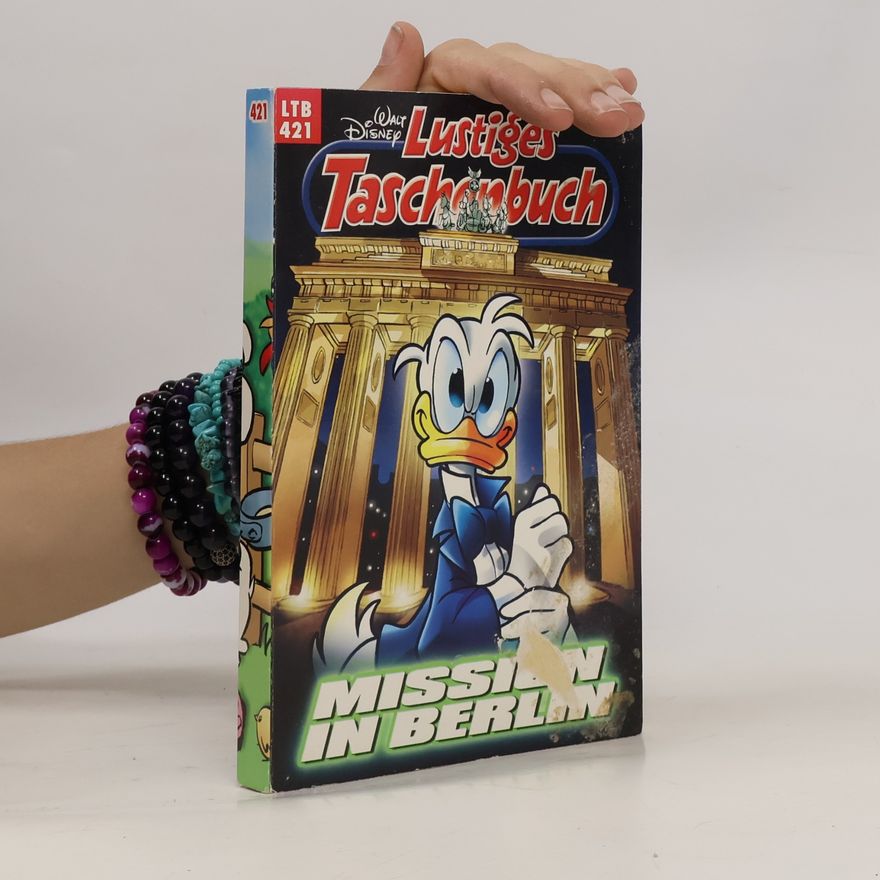Walt Disney Lustiges Taschenbuch 421. Mission in Berlin