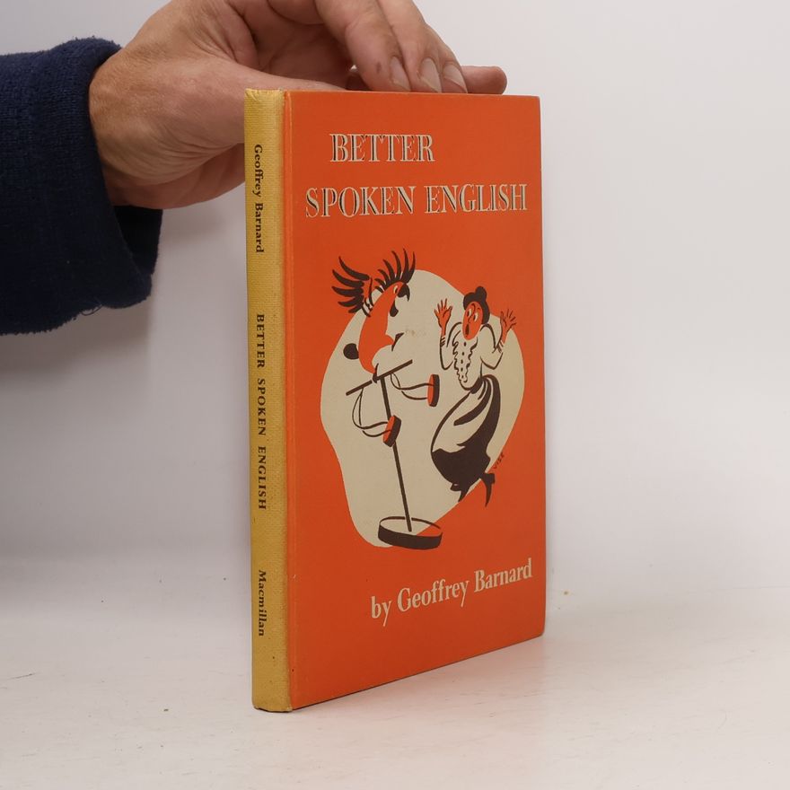 Geoffrey Barnard Better Spoken English
