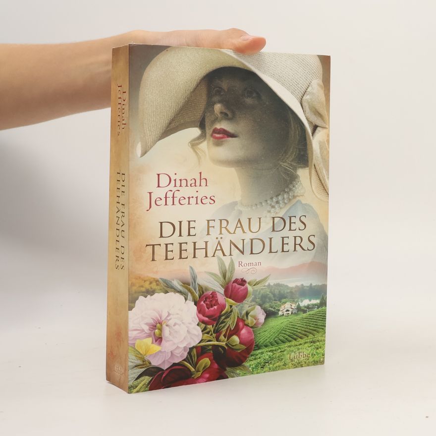 Dinah Jefferies Die Frau des Teehändlers