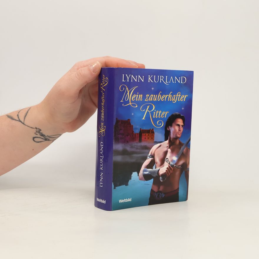 Lynn Kurland Mein zauberhafter Ritter