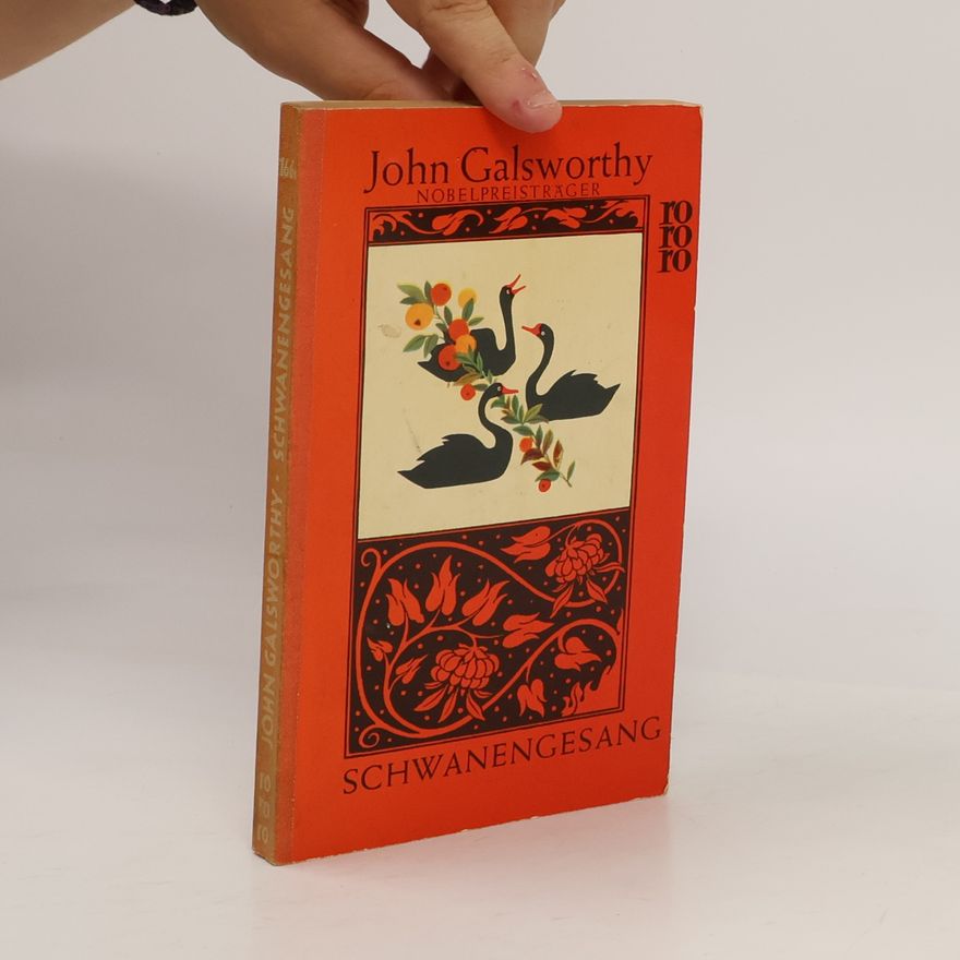 John Galsworthy Schwanengesang