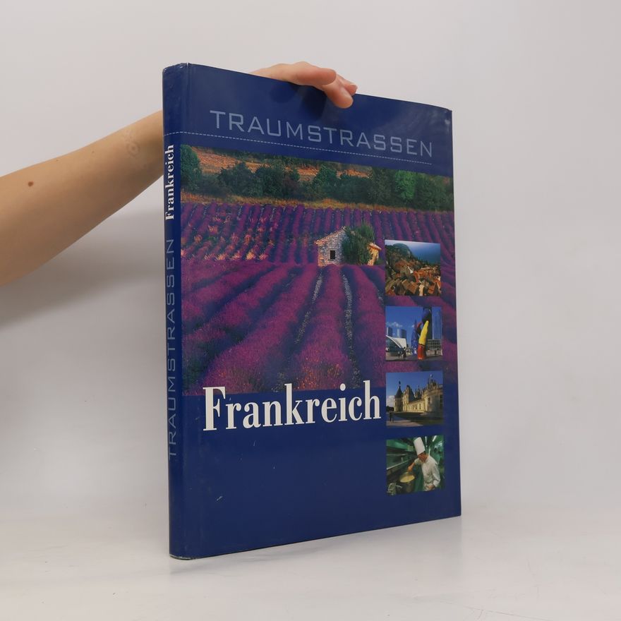 Hans Günther Meurer Traumstrassen Frankreich