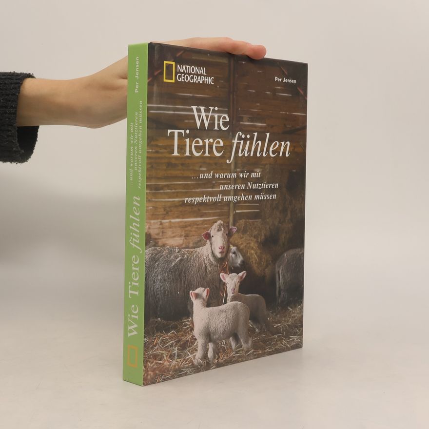 Per Jensen Wie Tiere fühlen