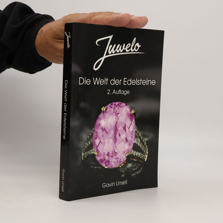 Gavin Linsell Die Welt der Edelsteine