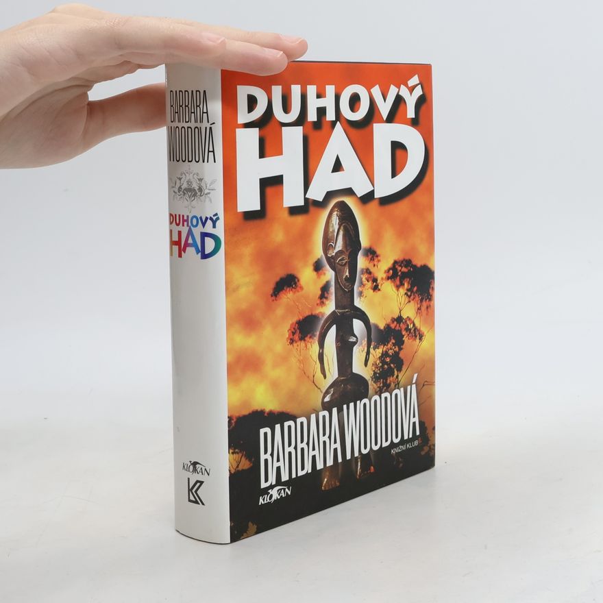 Barbara Wood Duhový had