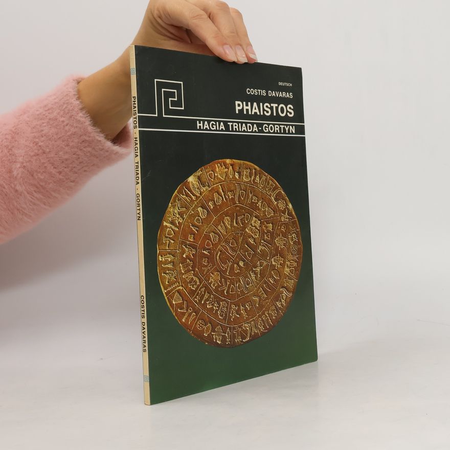 Costis Davaras Phaistos. Hagia Triada - Gortyn