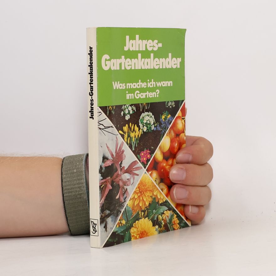 Joachim Zech Jahres-Gartenkalender