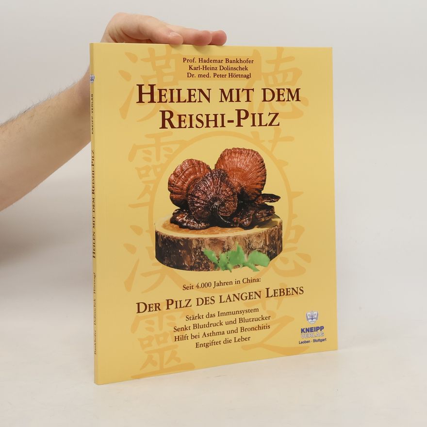 Hademar Bankhofer Heilen mit dem Reishi-Pilz