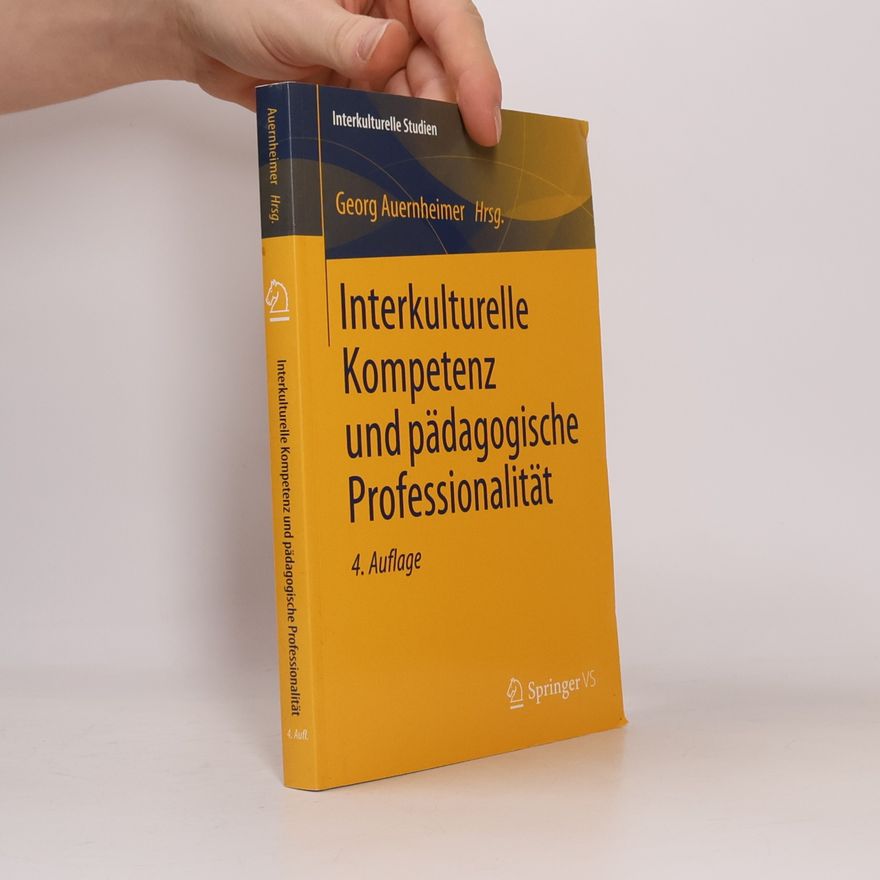Georg Auernheimer Interkulturelle Kompetenz und pädagogische Professionalität