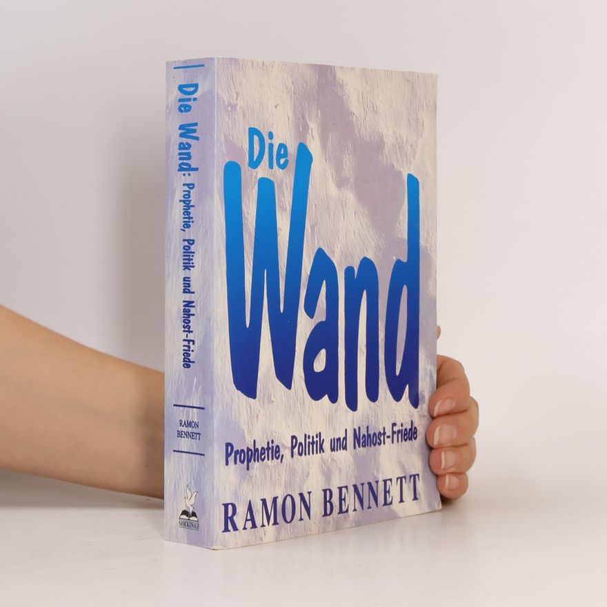 Ramon Bennett Die Wand