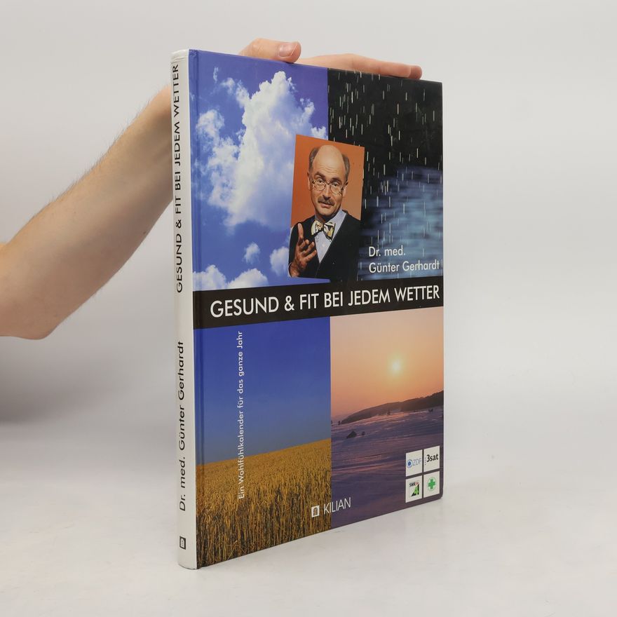 Günter Gerhardt Gesund & fit bei jedem Wetter