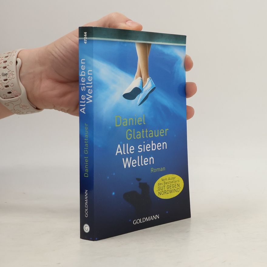 Daniel Glattauer Alle sieben Wellen