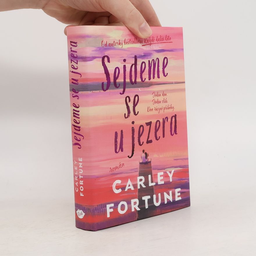 Carley Fortune Sejdeme se u jezera