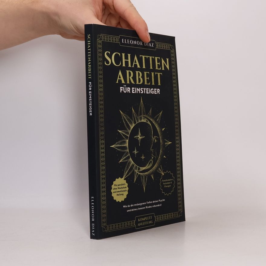 Eleonor Diaz Schattenarbeit für Einsteiger