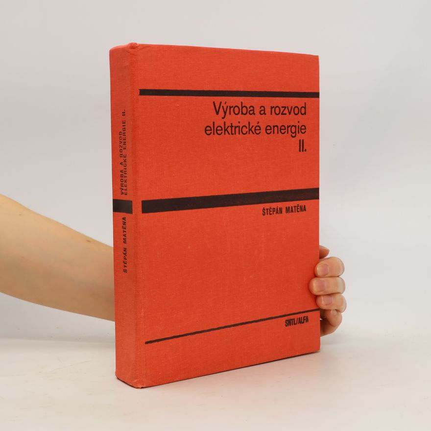Štěpán Matěna Výroba a rozvod elektrické energie II