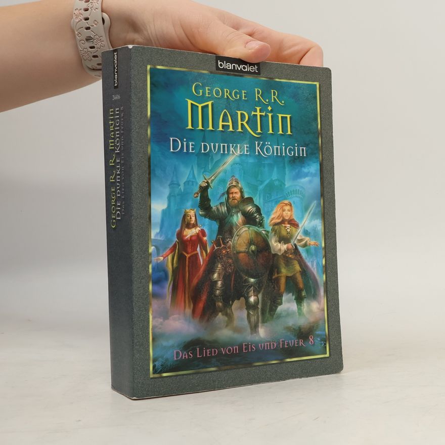 George R. R. Martin Die dunkle Königin
