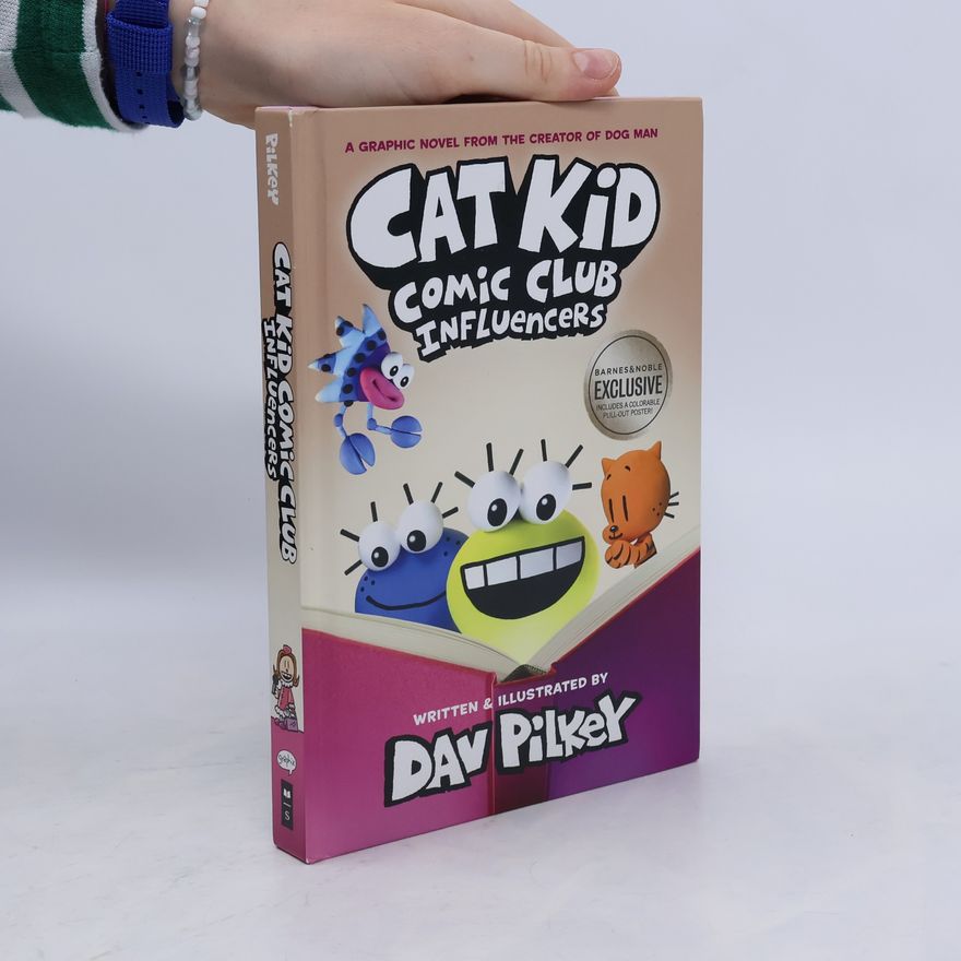 Dav Pilkey Cat Kid Comic Club: Influencers
