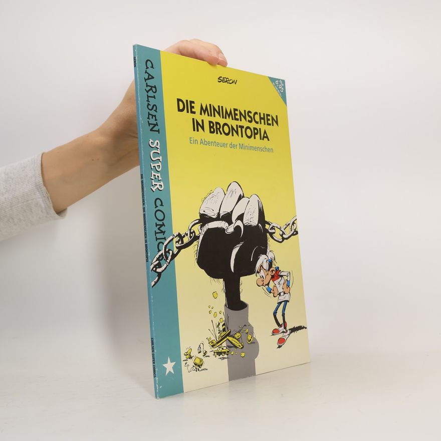 Pierre Seron Die Minimenschen: Die Minimenschen in Brontopia