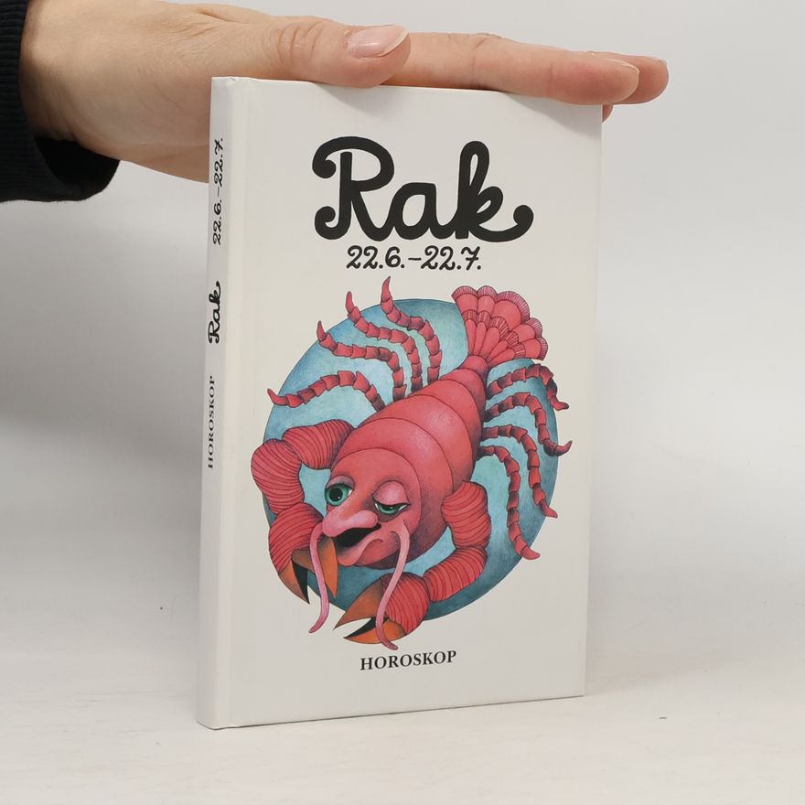 Peter M. Jolin Rak 22. 6. - 22. 7. Křížem krážem zvěrokruhem