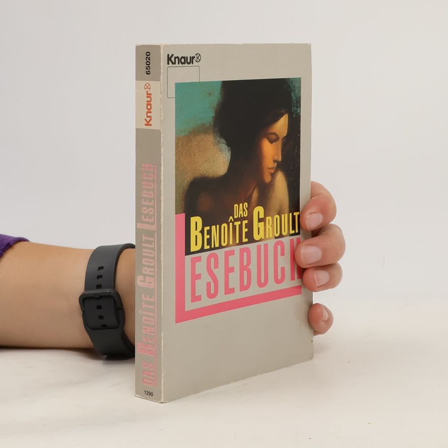 Christine Steffen-Reimann Das Benoîte-Groult-Lesebuch